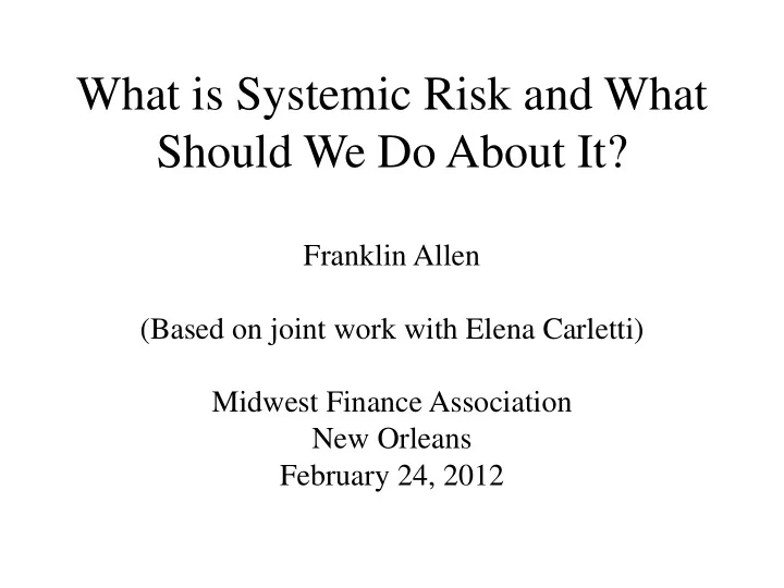 franklin allen based on joint work with elena carletti
