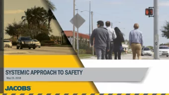 SYSTEMIC APPR  APPROACH T  TO S  SAF  AFET  ETY  May 23, 2018  INTRODUCT  DUCTION  CHAD  D POLK, PE