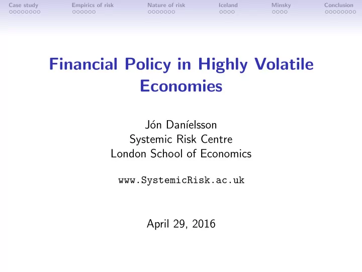 financial policy in highly volatile economies