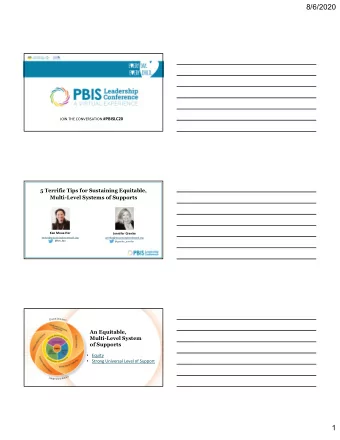 8/6/2020 JOIN THE CONVERSATION #PBISLC20  5 Terrific Tips for Sustaining Equitable,  Multi-Level