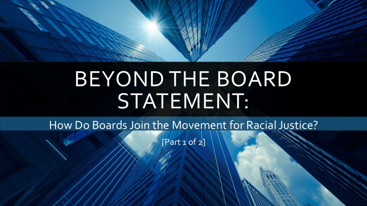 beyond the board statement