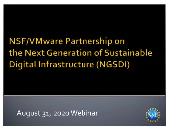 August 31, 2020 Webinar  Welcome and CISE Context  Margaret Martonosi  Assistant Director, CISE