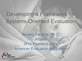 Beverly Parsons  bparsons@insites.org  www.insites.org Basic Definition of a System  A system