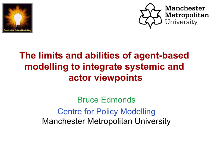 the limits and abilities of agent based modelling to