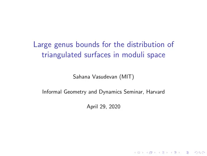 large genus bounds for the distribution of triangulated