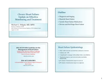 Outline Chronic Heart Failure:  Diagnosis and Staging  Update on Effective  Diastolic Heart