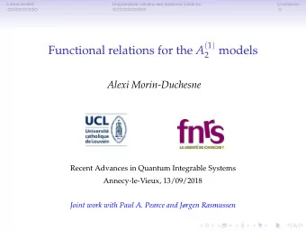 models  2  Alexi Morin-Duchesne  Recent Advances in Quantum Integrable Systems  Annecy-le-Vieux,