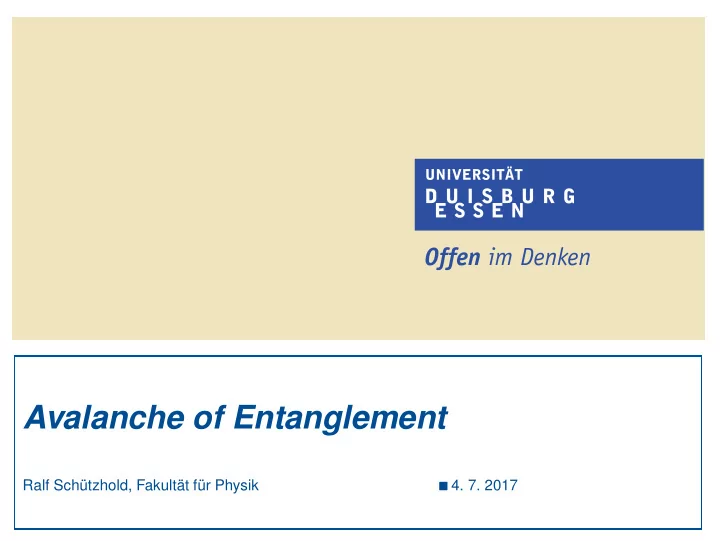 avalanche of entanglement