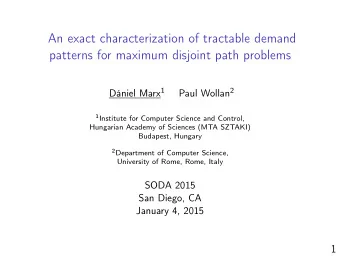 An exact characterization of tractable demand  patterns for maximum disjoint path problems Dniel