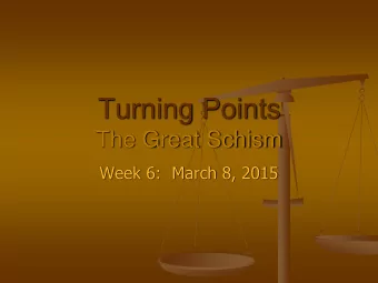 Turning Points  The Great Schism  Week 6:  March 8, 2015  Creed by Rich Mullins  I Believe what I
