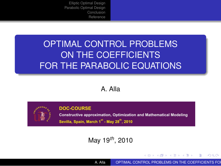 optimal control problems on the coefficients for the