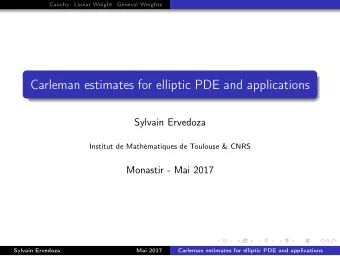 Carleman estimates for elliptic PDE and applications  Sylvain Ervedoza  Institut de Mathmatiques