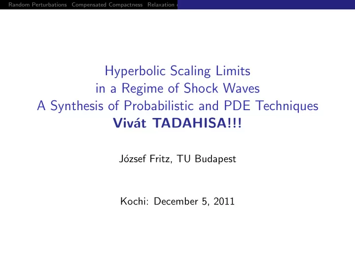 hyperbolic scaling limits in a regime of shock waves a