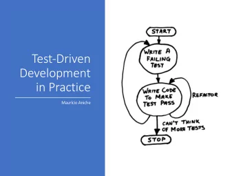 Test-Driven  Development  in Practice  Maurcio Aniche  Thats how we currently do!  We