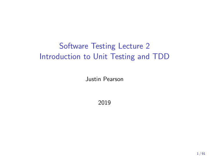 software testing lecture 2 introduction to unit testing