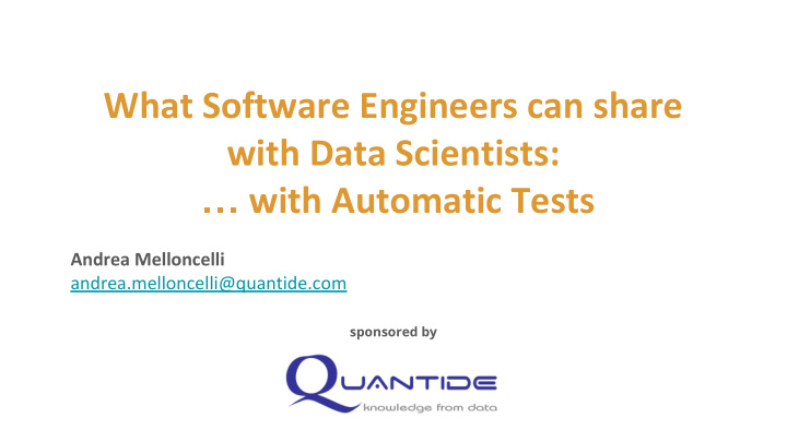 what software engineers can share with data scientists