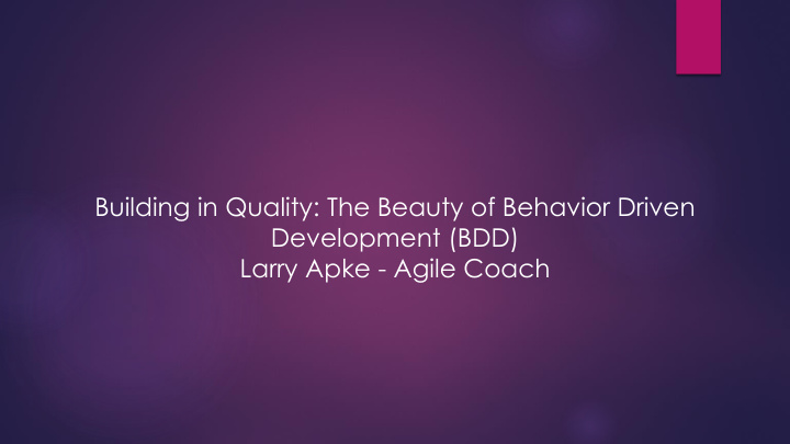 building in quality the beauty of behavior driven