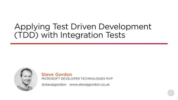 applying t est driven development tdd with integration t