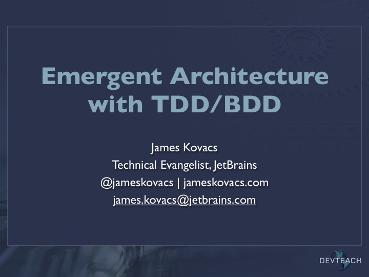 emergent architecture with tdd bdd