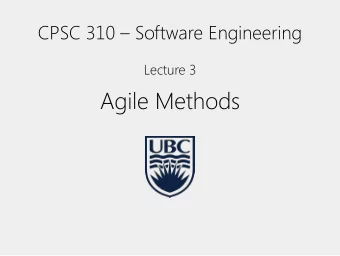 Agile Methods  About Last Lecture  Clarification on process selection:  People (so developer)