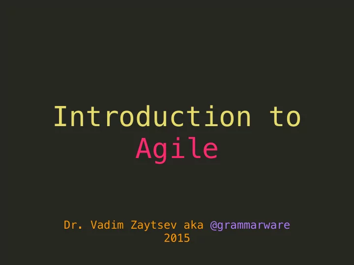 introduction to agile