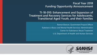 Fiscal Year 2018  Funding Opportunity Announcement  TI-18-010: Enhancement and Expansion of