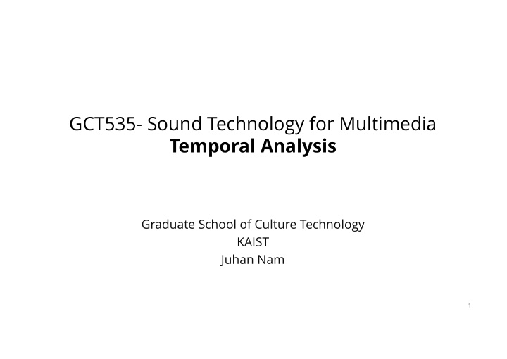gct535 sound technology for multimedia temporal analysis
