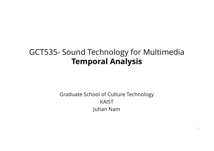 gct535 sound technology for multimedia temporal analysis