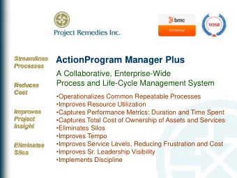 ActionProgram Manager Plus  Streamlines  Processes  A Collaborative, Enterprise-Wide  Process and