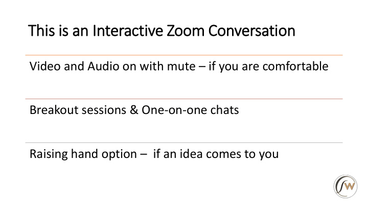 this is an in interactive zoom conversation