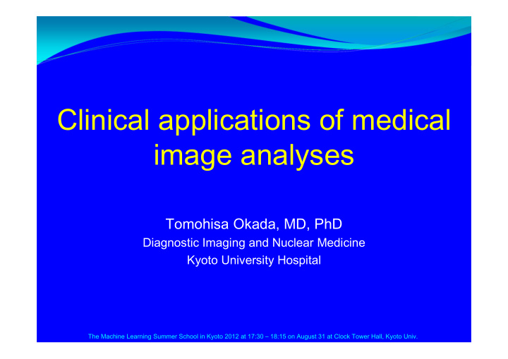 clinical applications of medical image analyses