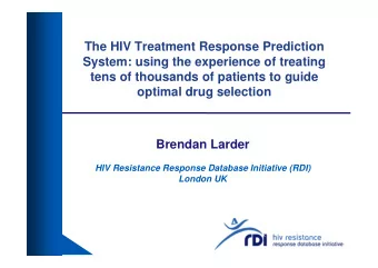 The HIV Treatment Response Prediction  System: using the experience of treating  tens of thousands