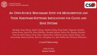 Need representative, end-to-end applications  3. Cluster management  3. Cluster management  built