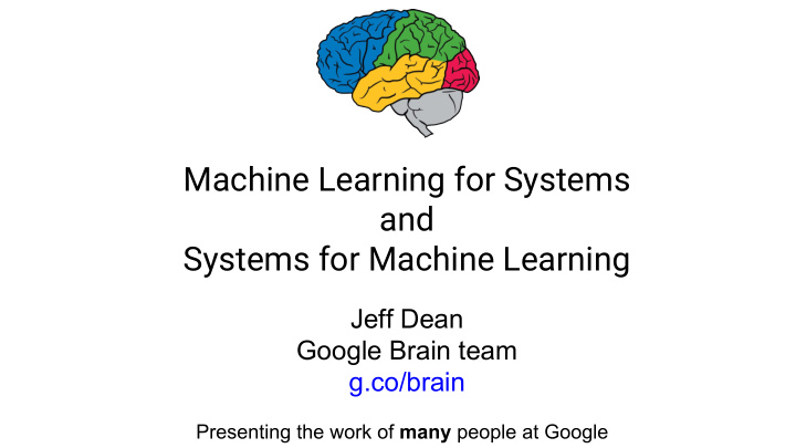 machine learning for systems and systems for machine