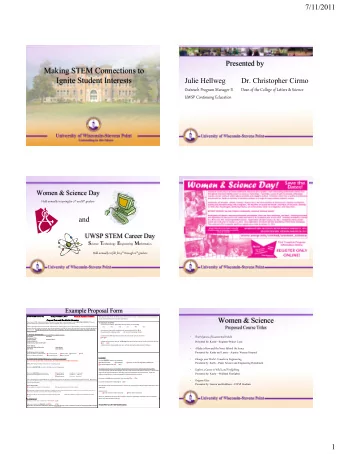 Making STEM Connections to  Ignite Student Interests  Julie Hellweg  Dr. Christopher Cirmo