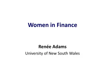Women in Finance  Rene Adams  University of New South Wales  &quot;If it had been Lehman Sisters,
