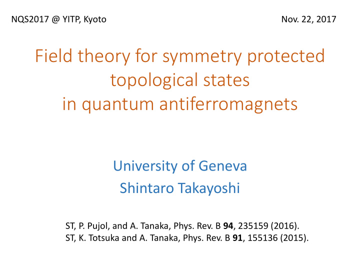 field theory for symmetry protected topological states in