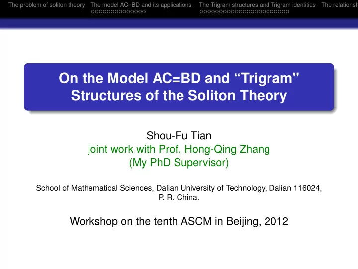 on the model ac bd and trigram structures of the soliton