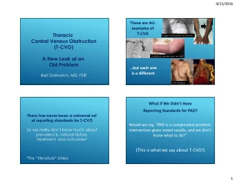 Thoracic  Paget- Schroetter Syndrome  Central Venous Obstruction  (T-CVO)  Cellulitis in swollen