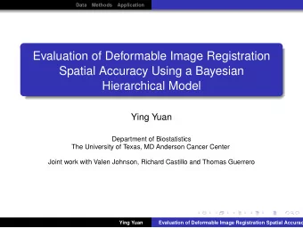 Evaluation of Deformable Image Registration  Spatial Accuracy Using a Bayesian  Hierarchical Model