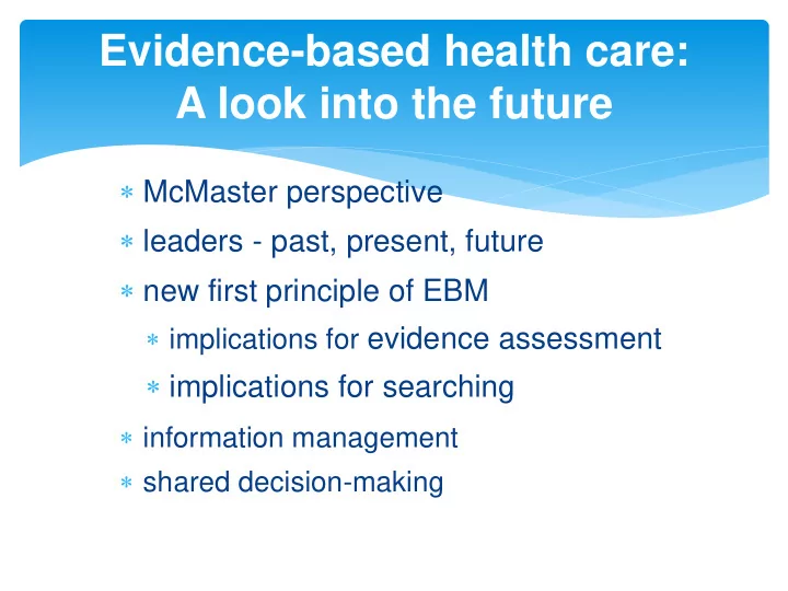 evidence based health care