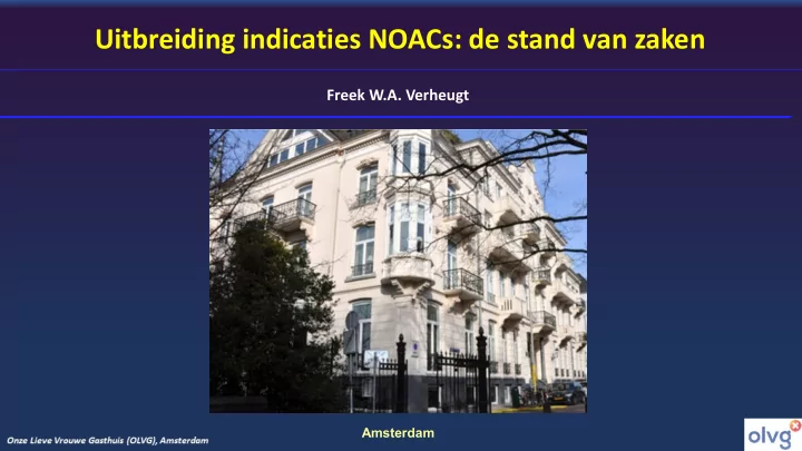 uitbreiding indicaties noacs de stand van zaken