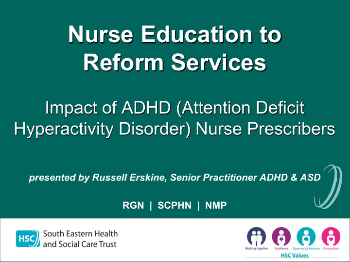 nurse education to reform services