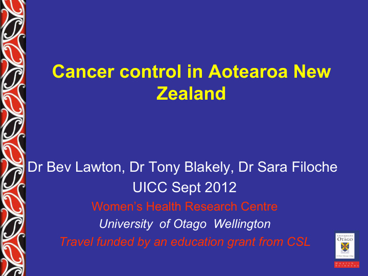 cancer control in aotearoa new zealand dr bev lawton dr