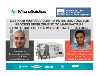 WEBINAR: MICROFLUIDIZER: A POTENTIAL TOOL FOR  PROCESS DEVELOPMENT  TO MANUFACTURE  NANOTETRAC FOR