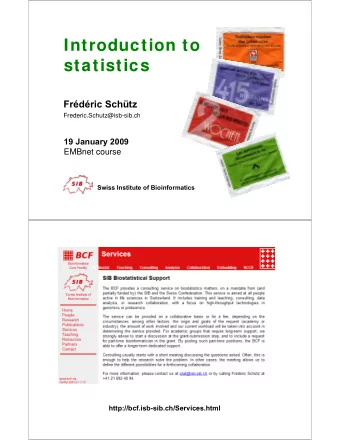 Introduction to  statistics  Frdric Schtz  Frederic.Schutz@isb-sib.ch  19 January 2009