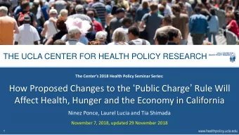 How Proposed Changes to the  Public Charge  Rule Will  Affect Health, Hunger and the Economy