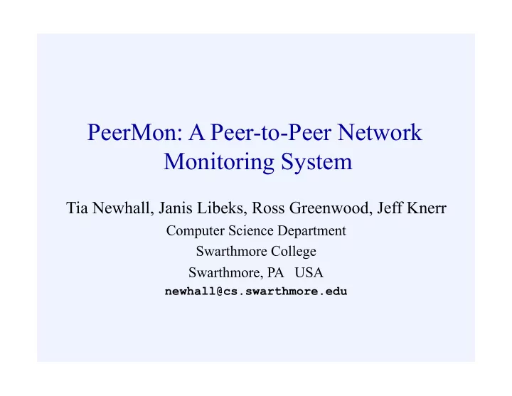 peermon a peer to peer network monitoring system