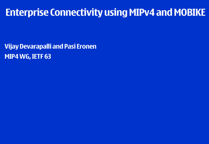 enterprise connectivity using mipv4 and mobike