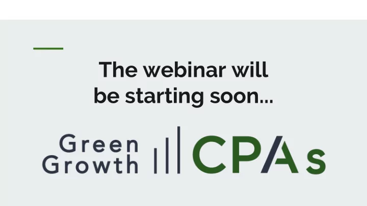 the webinar will be starting soon white labeling the